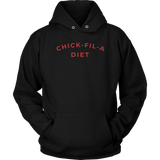 Chick Fil A Diet Sweatshirt Hoodie