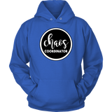 Chaos Coordinator Sweatshirt Hoodie