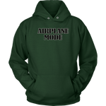 Airplane Mode Sweatshirt Hoodie