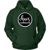 Chaos Coordinator Sweatshirt Hoodie