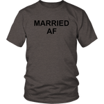 Married Af Shirt