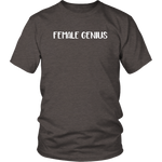 Female Genius Shirt