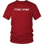 Female Genius Shirt