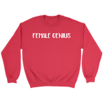 Female Genius Sweatshirt