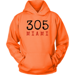 305 Miami Sweatshirt Hoodie