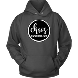 Chaos Coordinator Sweatshirt Hoodie