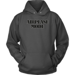 Airplane Mode Sweatshirt Hoodie