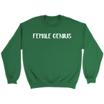 Female Genius Sweatshirt