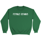 Female Genius Sweatshirt
