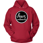 Chaos Coordinator Sweatshirt Hoodie