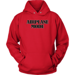 Airplane Mode Sweatshirt Hoodie