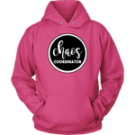 Chaos Coordinator Sweatshirt Hoodie
