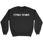 Female Genius Sweatshirt