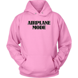 Airplane Mode Sweatshirt Hoodie